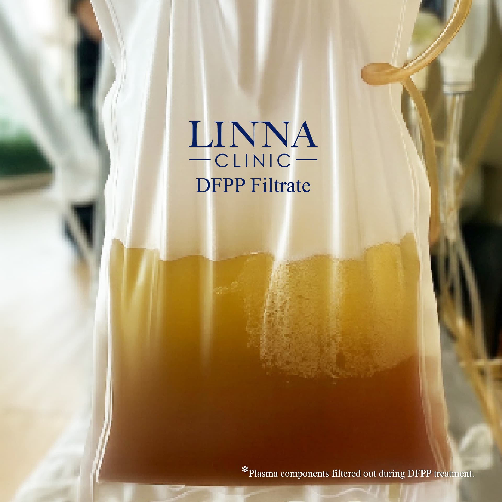 Plasma collected during DFPP treatment at LINNA Clinic