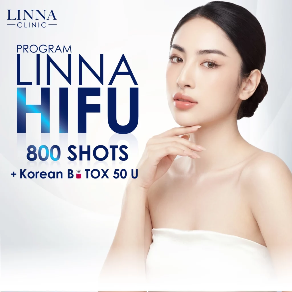 LINNA HIFU 800 Shots + Korean Btox 50 Units