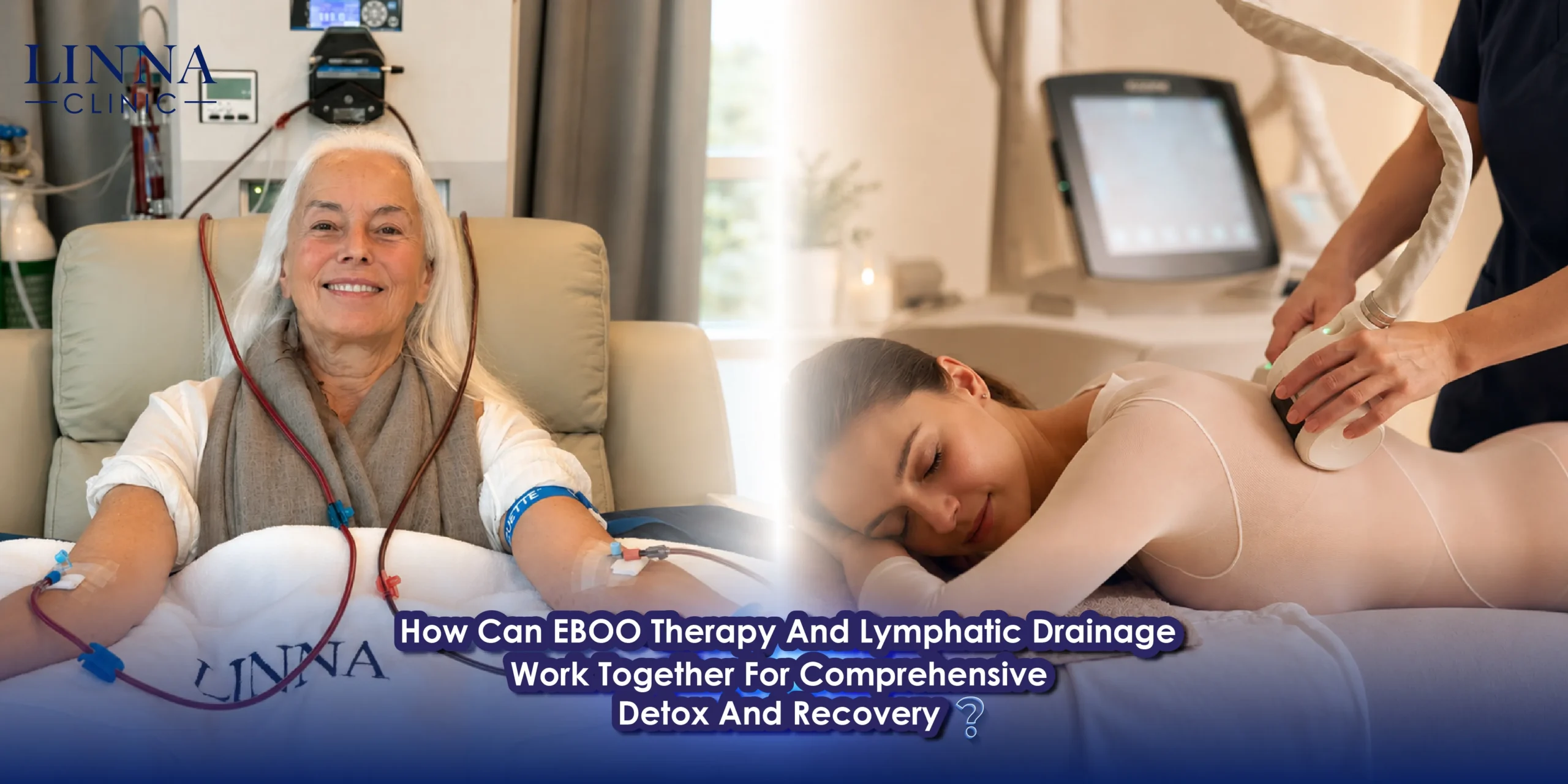 EBOO Therapy ล้างสารพิษในเลือด คู่กับ Lymphatic Drainage ช่วยดีท็อกซ์และฟื้นฟูร่างกายแบบครบวงจรได้อย่างไร? เหมาะกับใครบ้าง?
