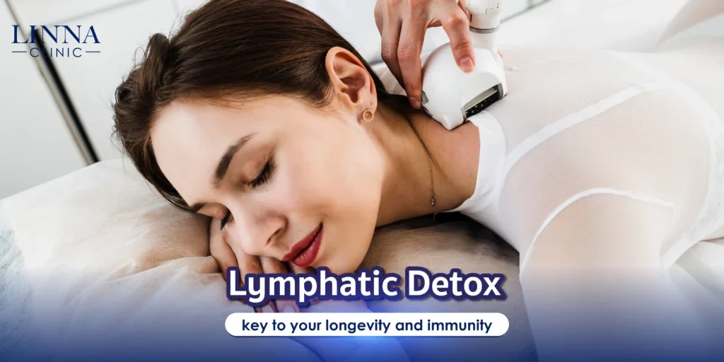 Lymphatic Drainage กุญแจสำคัญของอายุยืน (Longevity) และภูมิคุ้มกันที่ดี